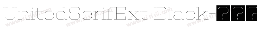 UnitedSerifExt Black字体转换